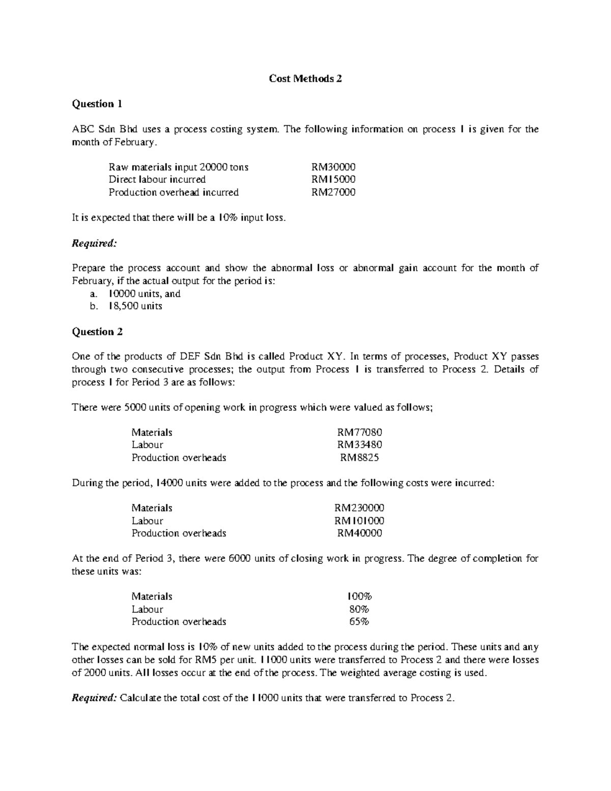 Cost Methods 2 - hi this is - Cost Methods 2 Question 1 ABC Sdn Bhd ...