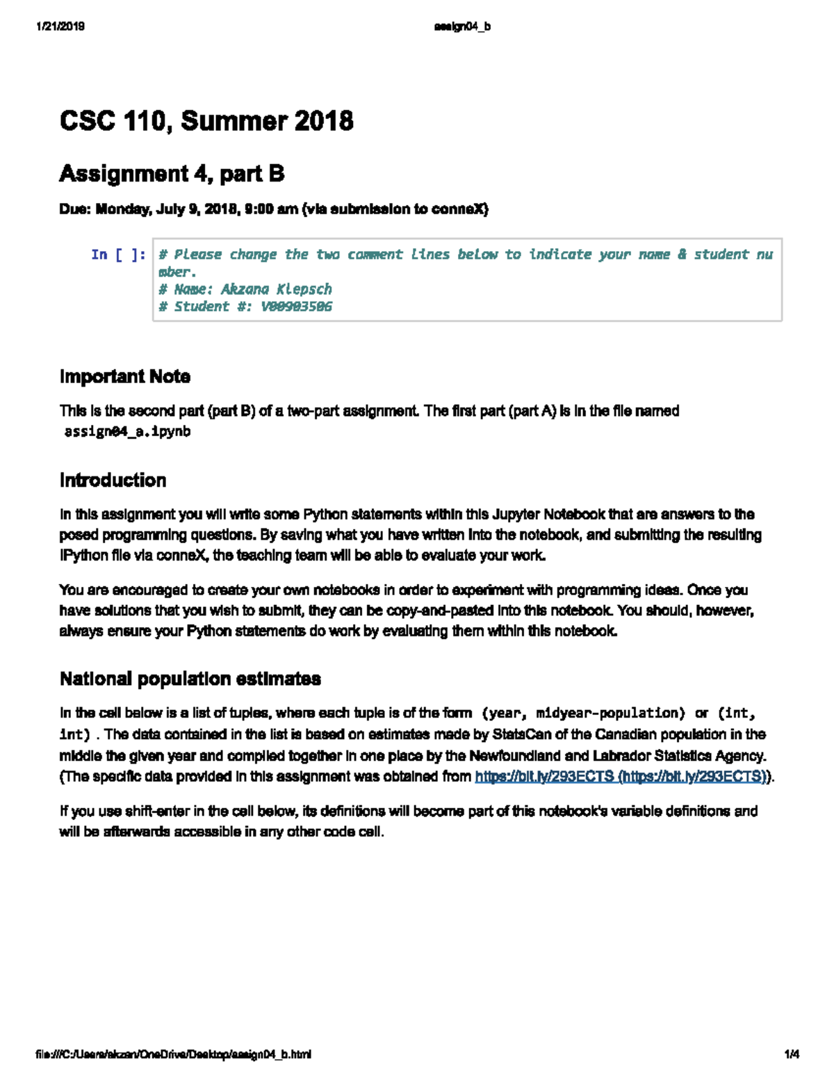 Assignment 4 Pt B - 1/21/2019 Assign04_b CSC 110, Summer 2018 ...