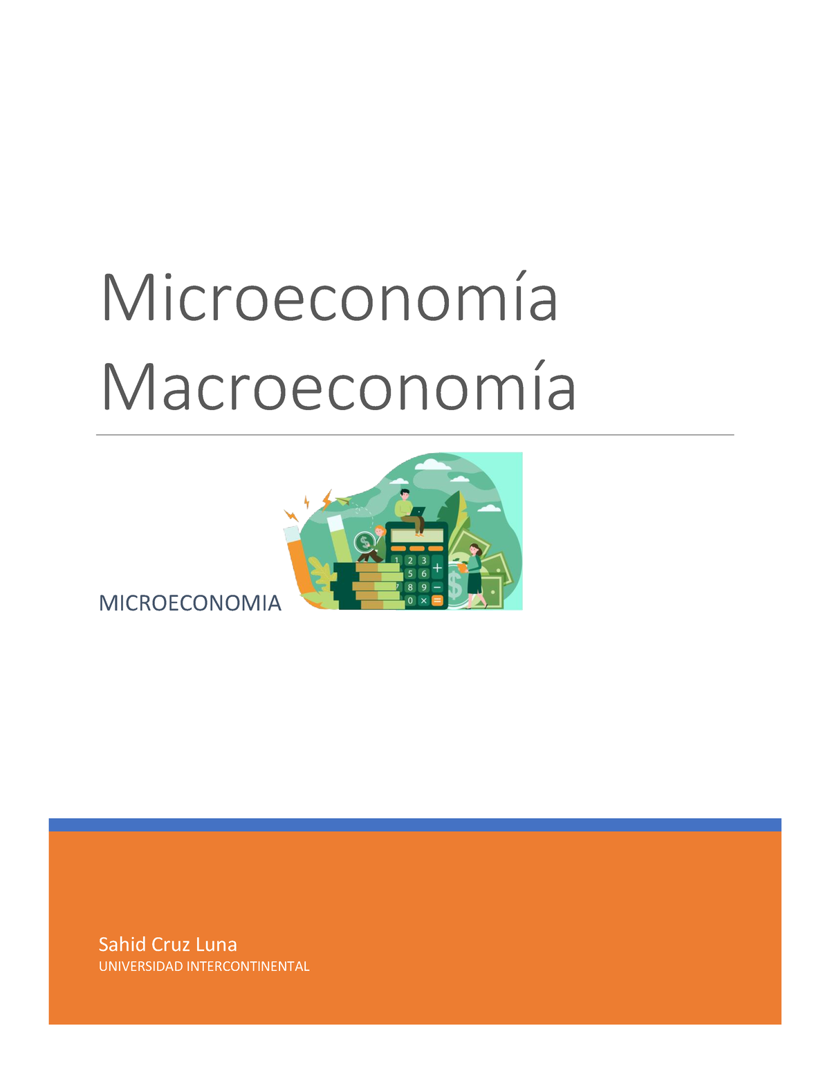 Microeconomía Y Macroeconomia - Sahid Cruz Luna UNIVERSIDAD ...