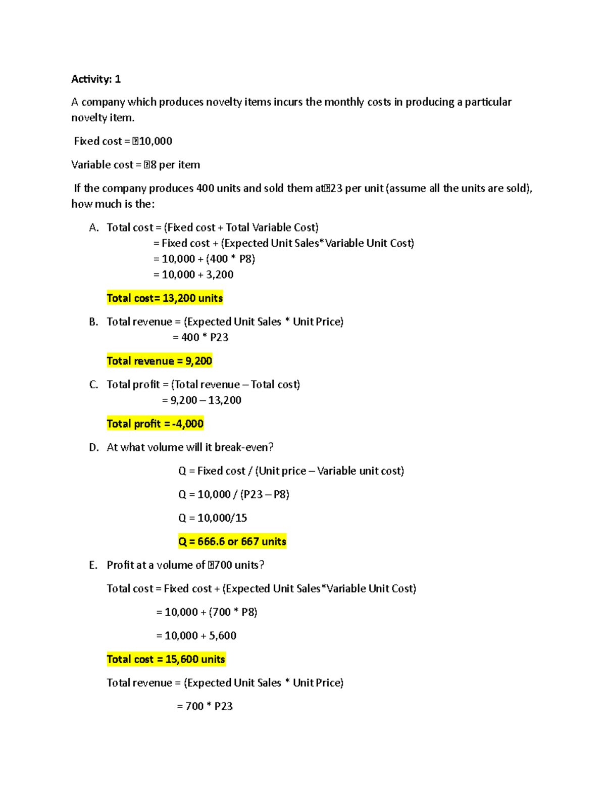 Activty ON Break EVEN - This is a practice materials for cost ...