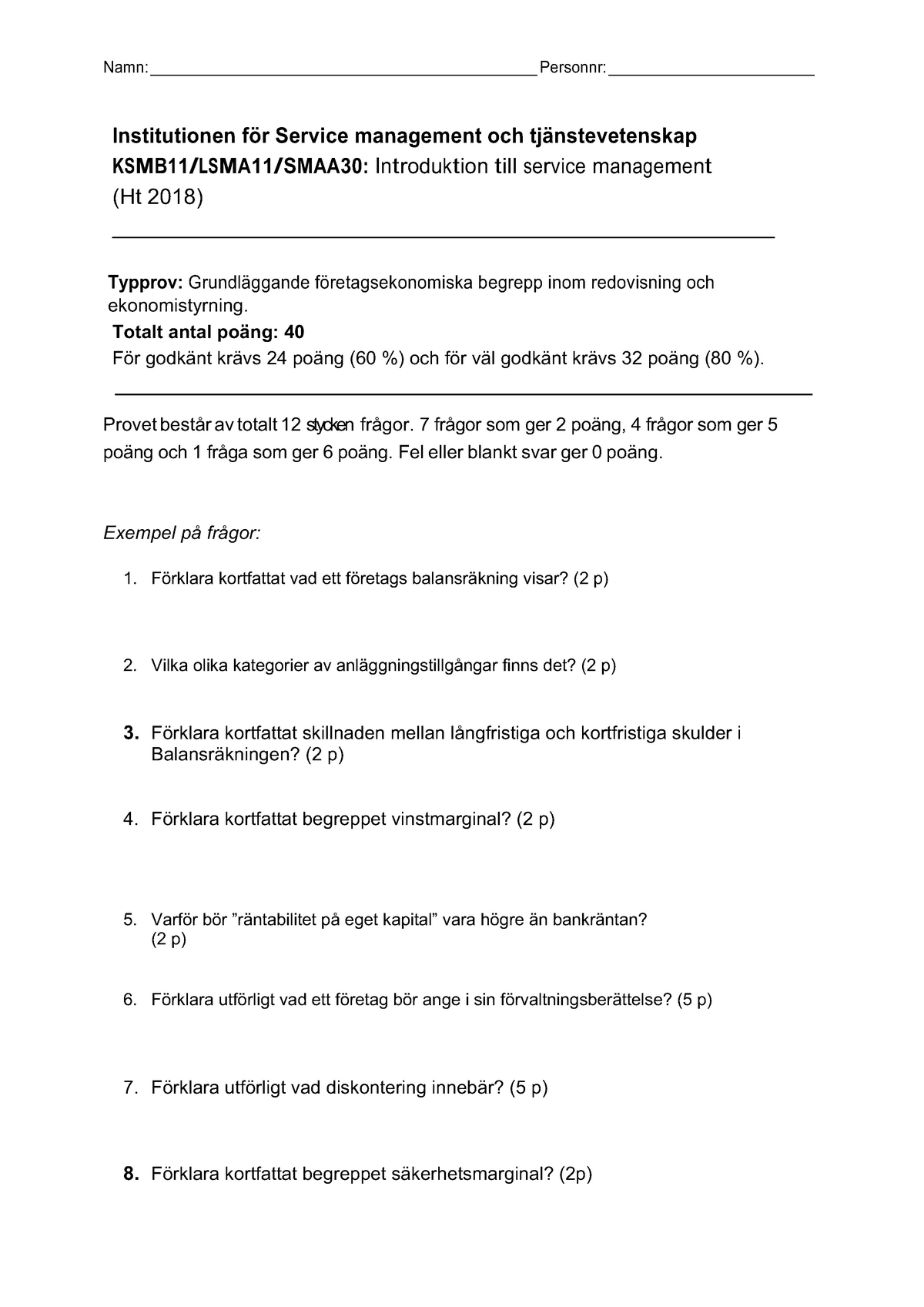 Typfragor Prov Grundlaggande Foretagsekonomiska Begrepp - Namn: - Studocu