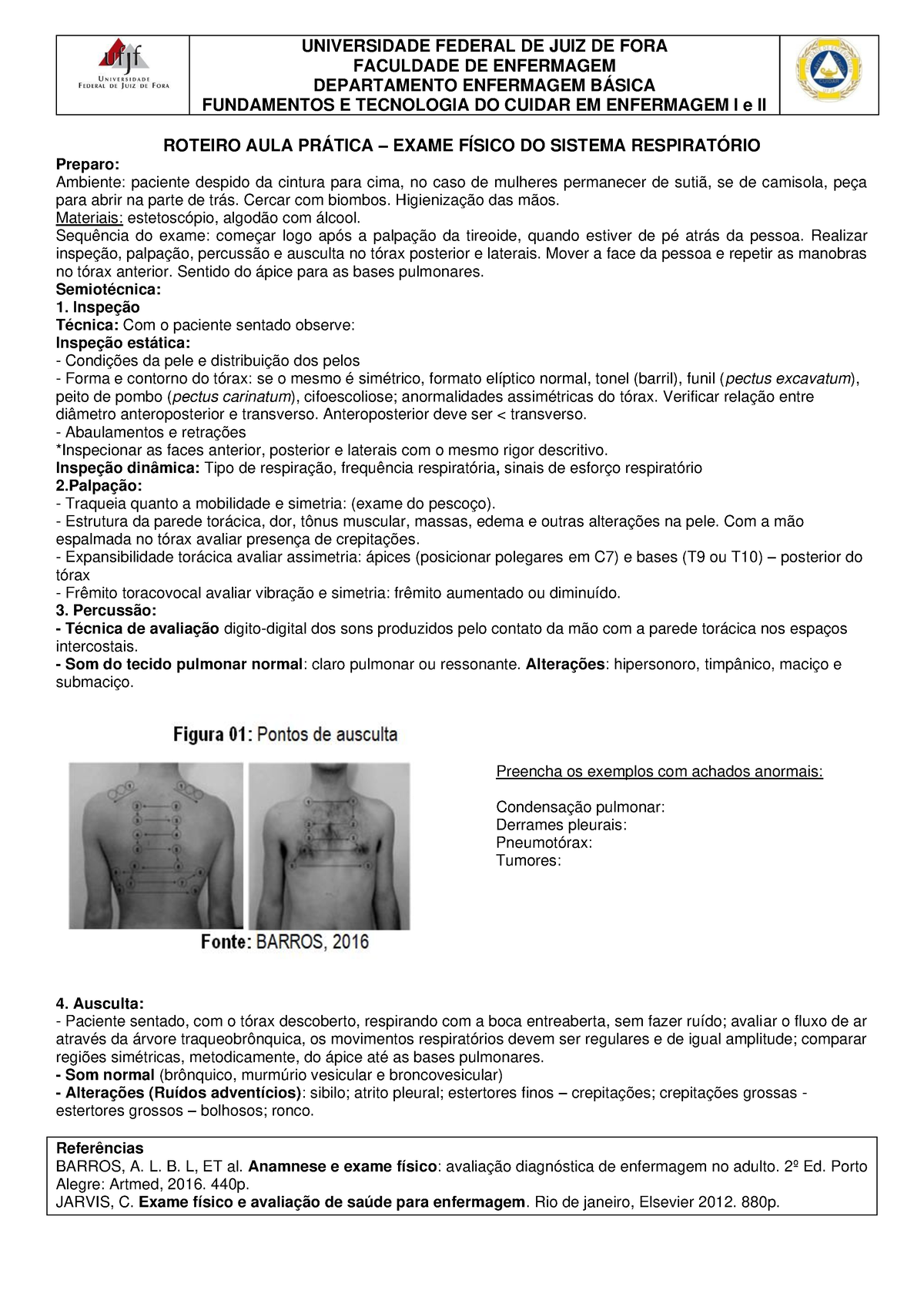 Instituto Brasileiro de Enfermagem - IBraEnf - 📋 ANAMNESE: ⤵ ➡ Consiste no  histórico de sintomas relatados pelo paciente sobre seu estado clínico. É a  coleta de dados subjetivos e também objetivos