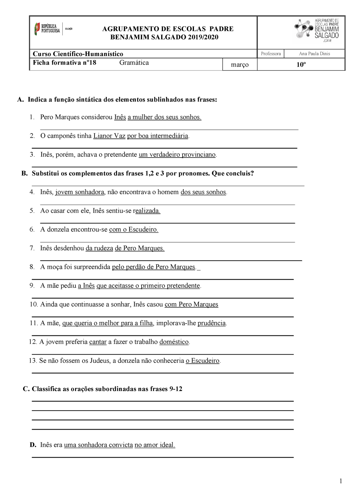 Ficha nº18 Sintaxe 10ºano Correção - 1 A. Indica a função sintática dos ...