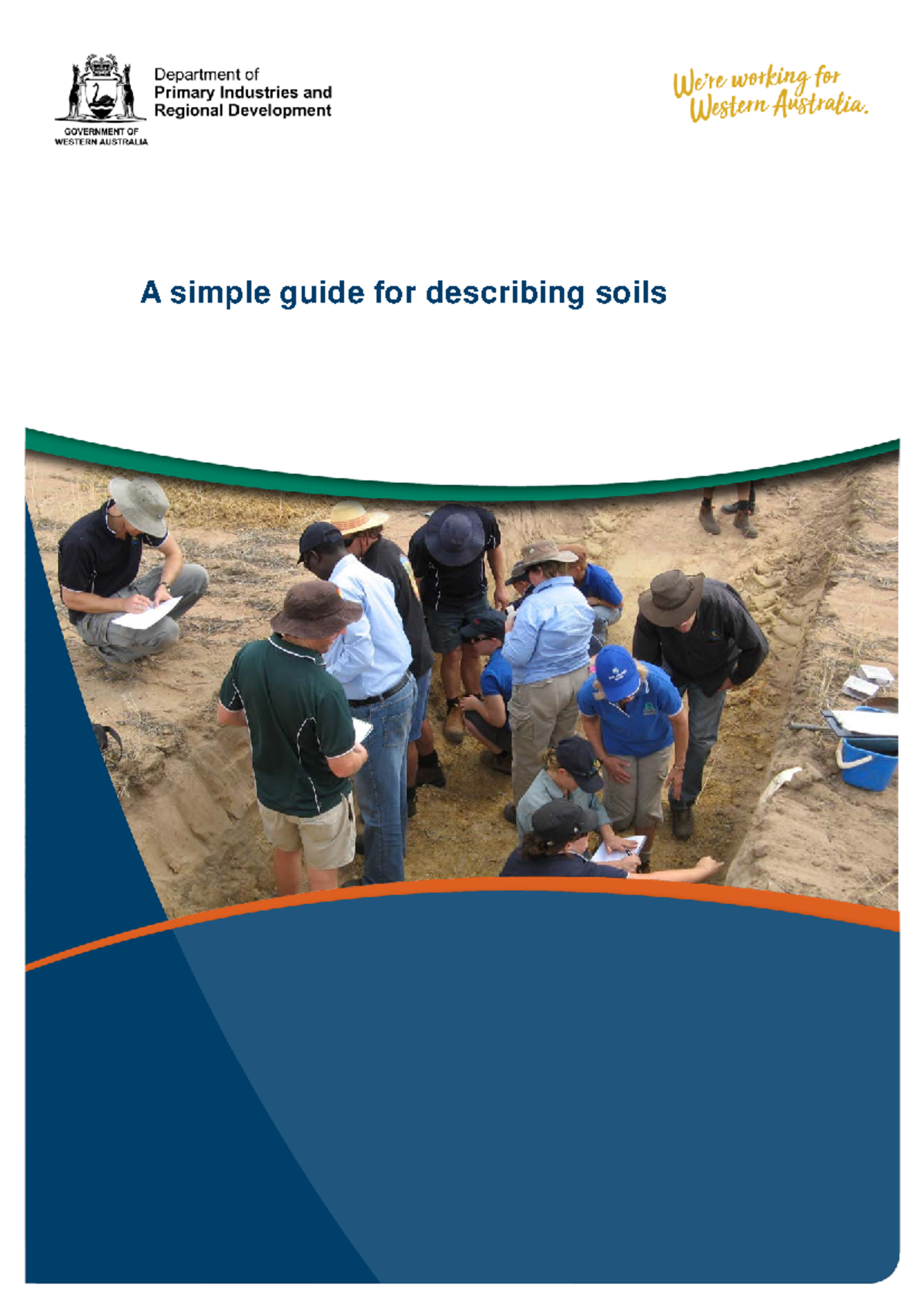 A simple guide for describing soils - This report is available at dpird ...