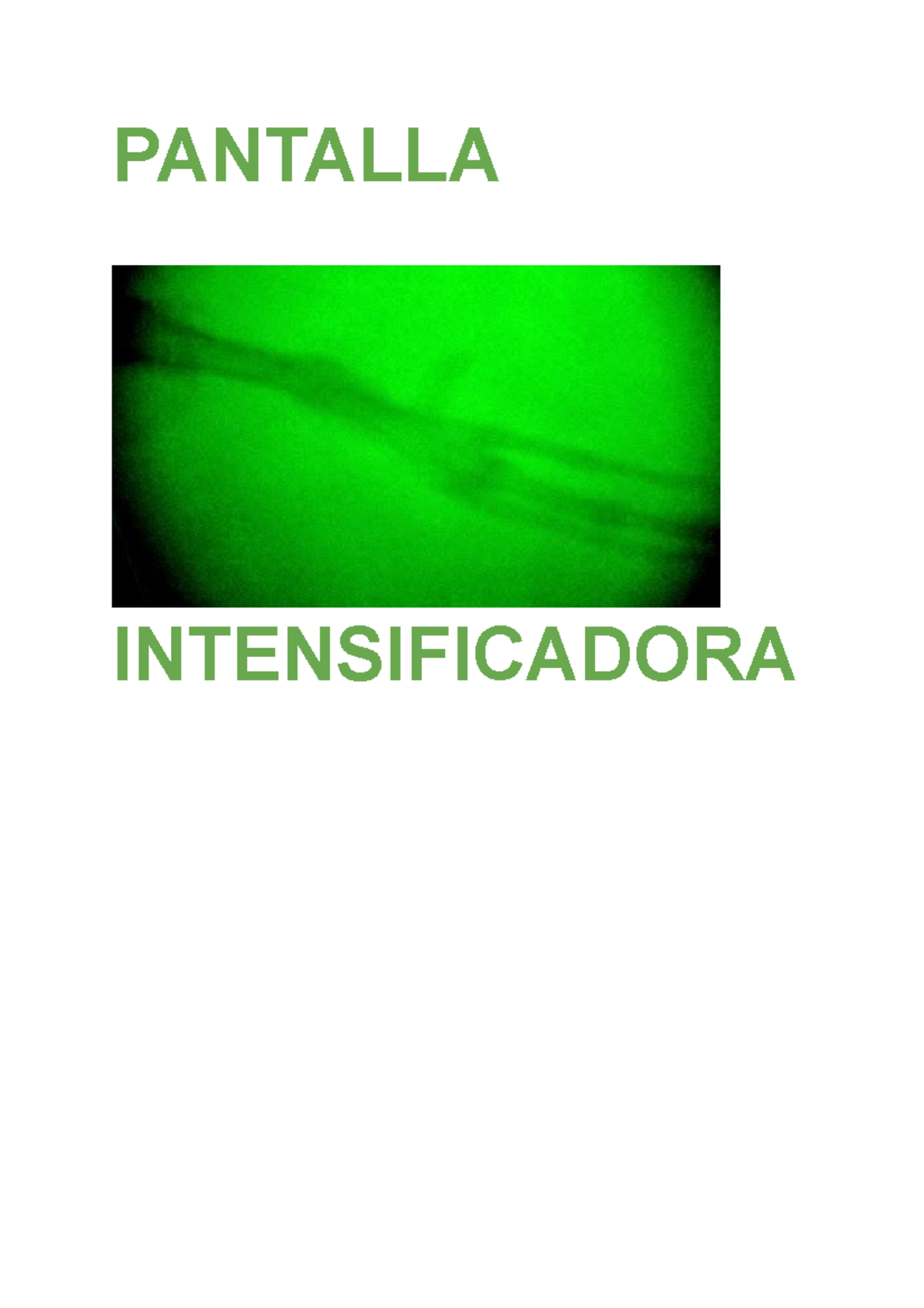 Pantalla Intensificadora - PANTALLA INTENSIFICADORA Fundamentos De ...