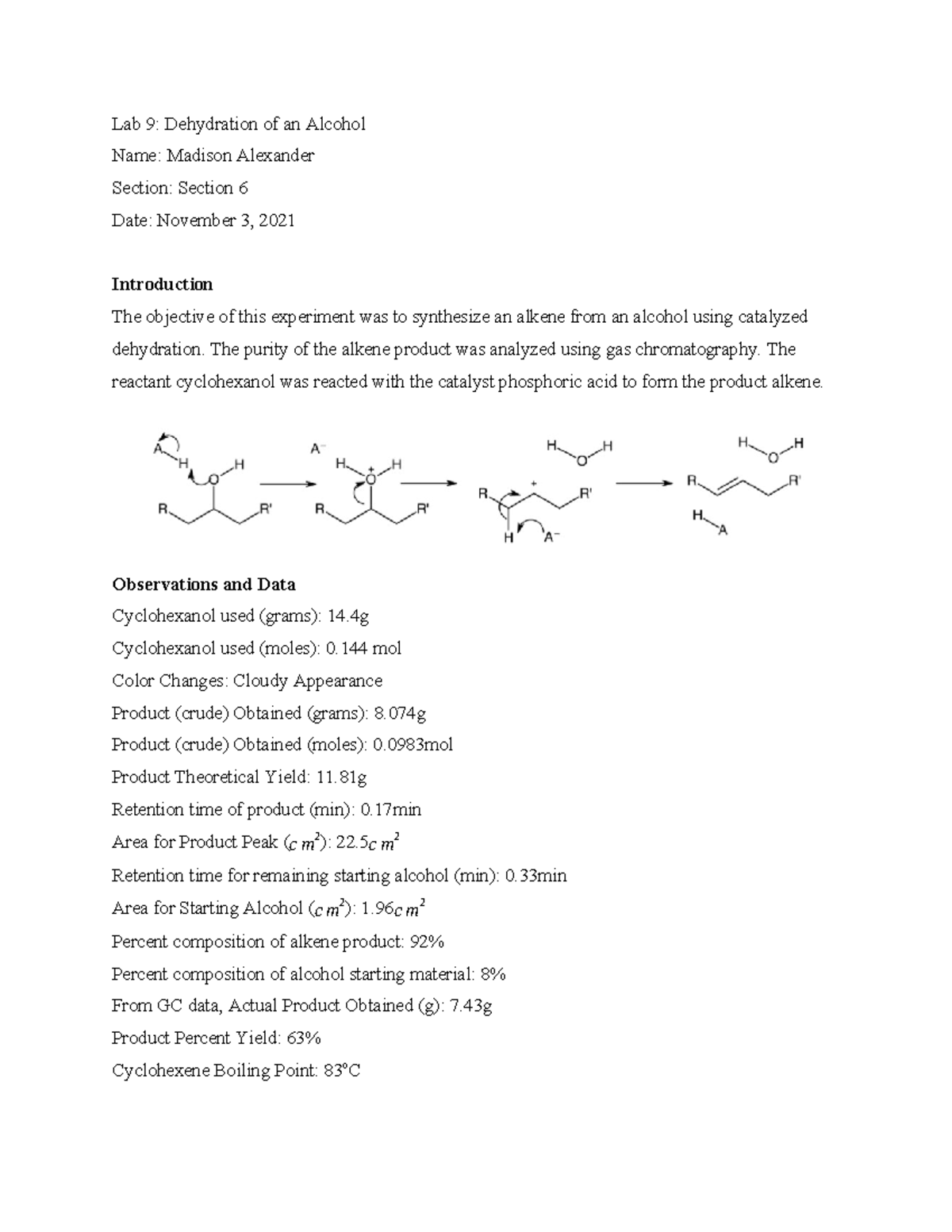 Lab 9 lab report for chem Lab 9 Dehydration of an Alcohol Name
