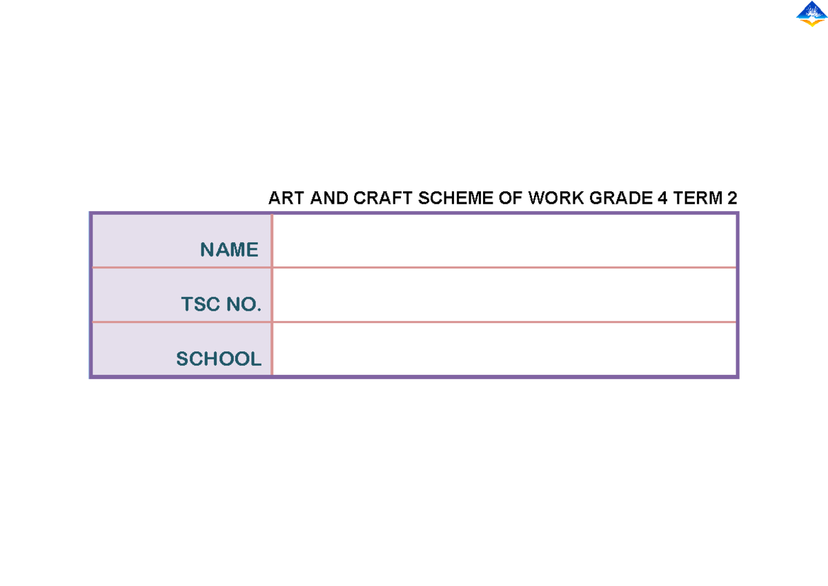 ART GD 4 TERM 2 11 Weeks - SCHOOL TSC NO. NAME School Grade Learning ...