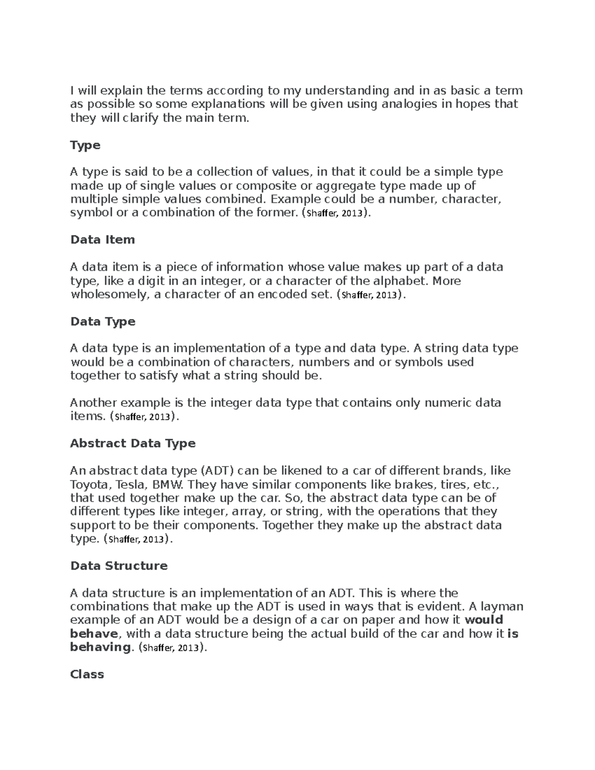Discussion Assignment - I will explain the terms according to my ...
