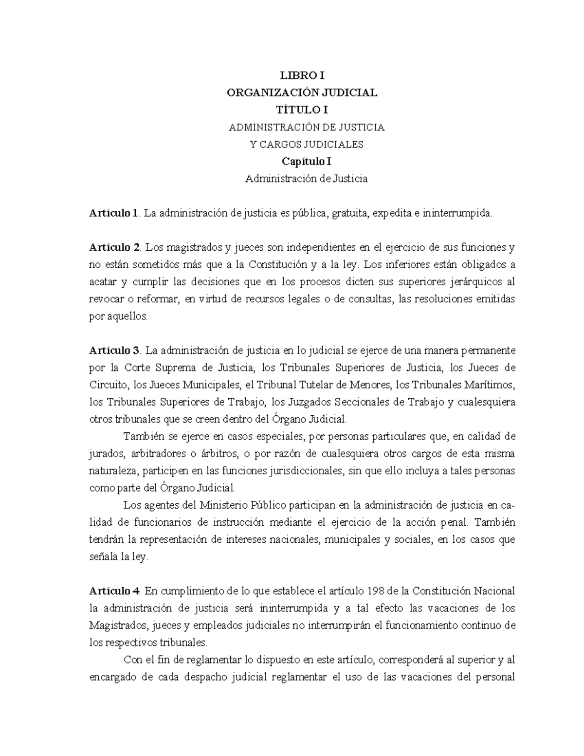 Codigo judicial - LIBRO I ORGANIZACIÓN JUDICIAL TÍTULO I ADMINISTRACIÓN ...