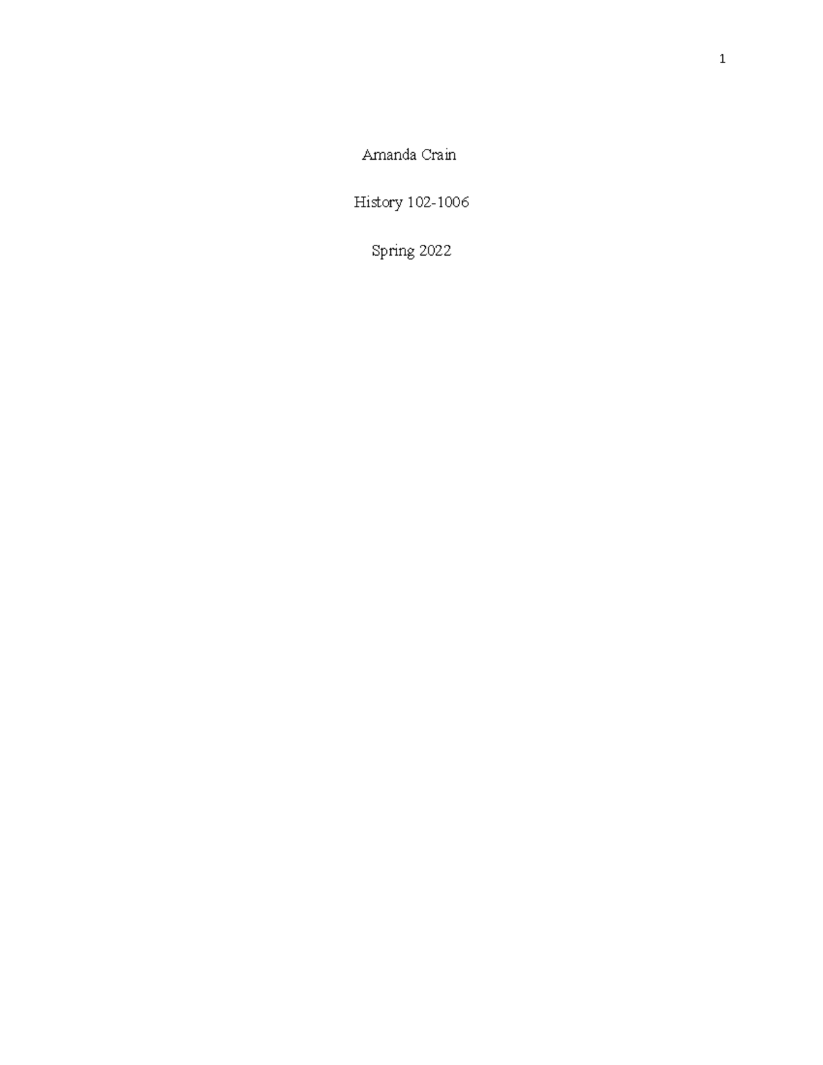 Final research paper - essay - Amanda Crain History 102- Spring 2022 ...