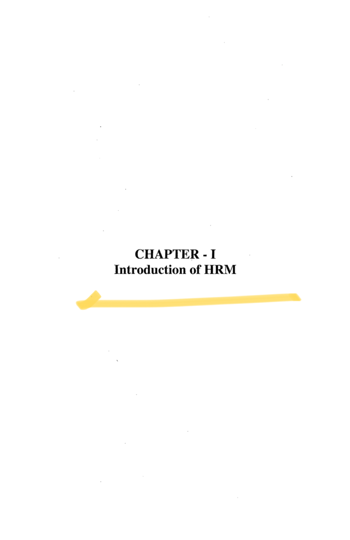 Hrm 1 chapter - Beneficial for students..easy and simple to understand ...