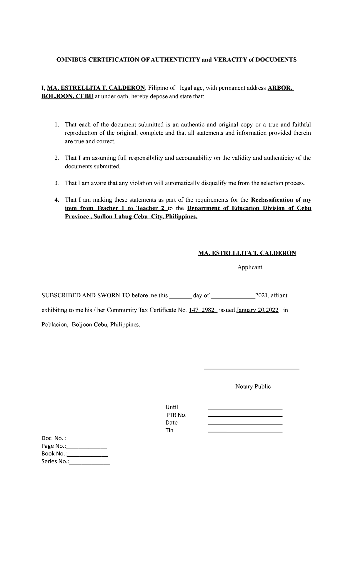 Omnibus Sworn Statement OMNIBUS CERTIFICATION OF AUTHENTICITY and