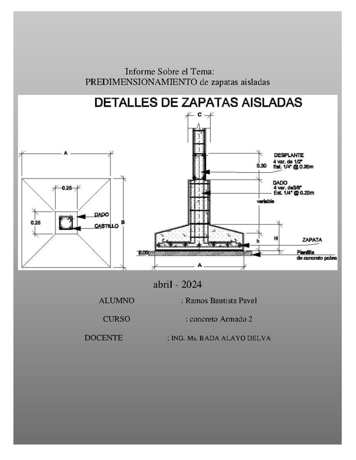 Predisionamiento De Zapatas Aisladas Detalles Y Diseño Informe Sobre El Tema 1399