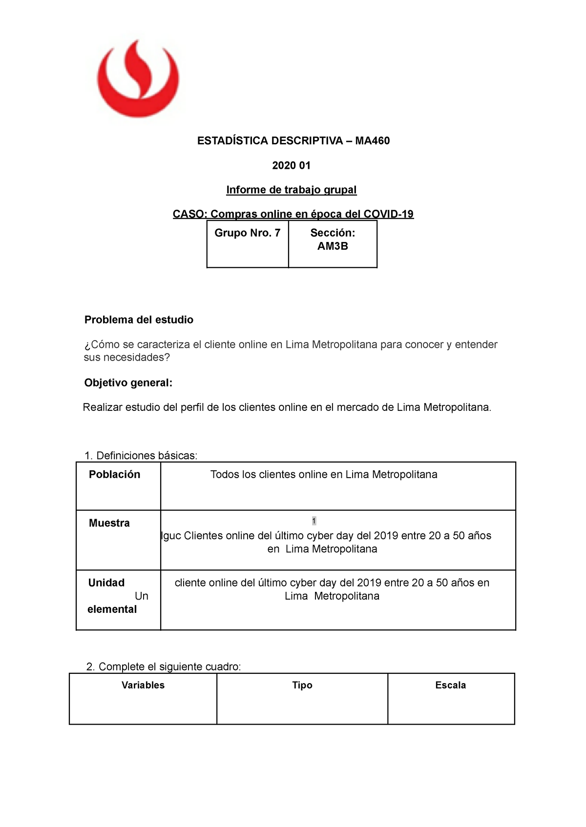 Objetivos de Estadistica Descriptiva ESTADÍSTICA DESCRIPTIVA MA 2020 01 Informe de trabajo