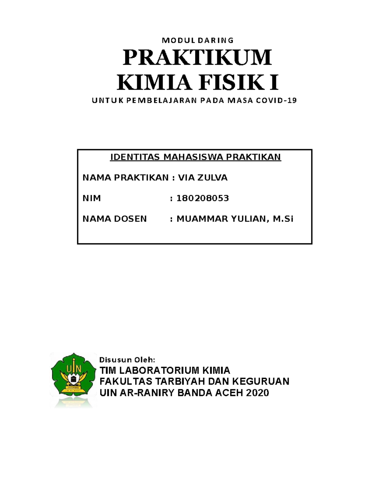 Laporan Kimia Fisik Percobaan 2 - M O D U L D A R I N G PRAKTIKUM KIMIA ...