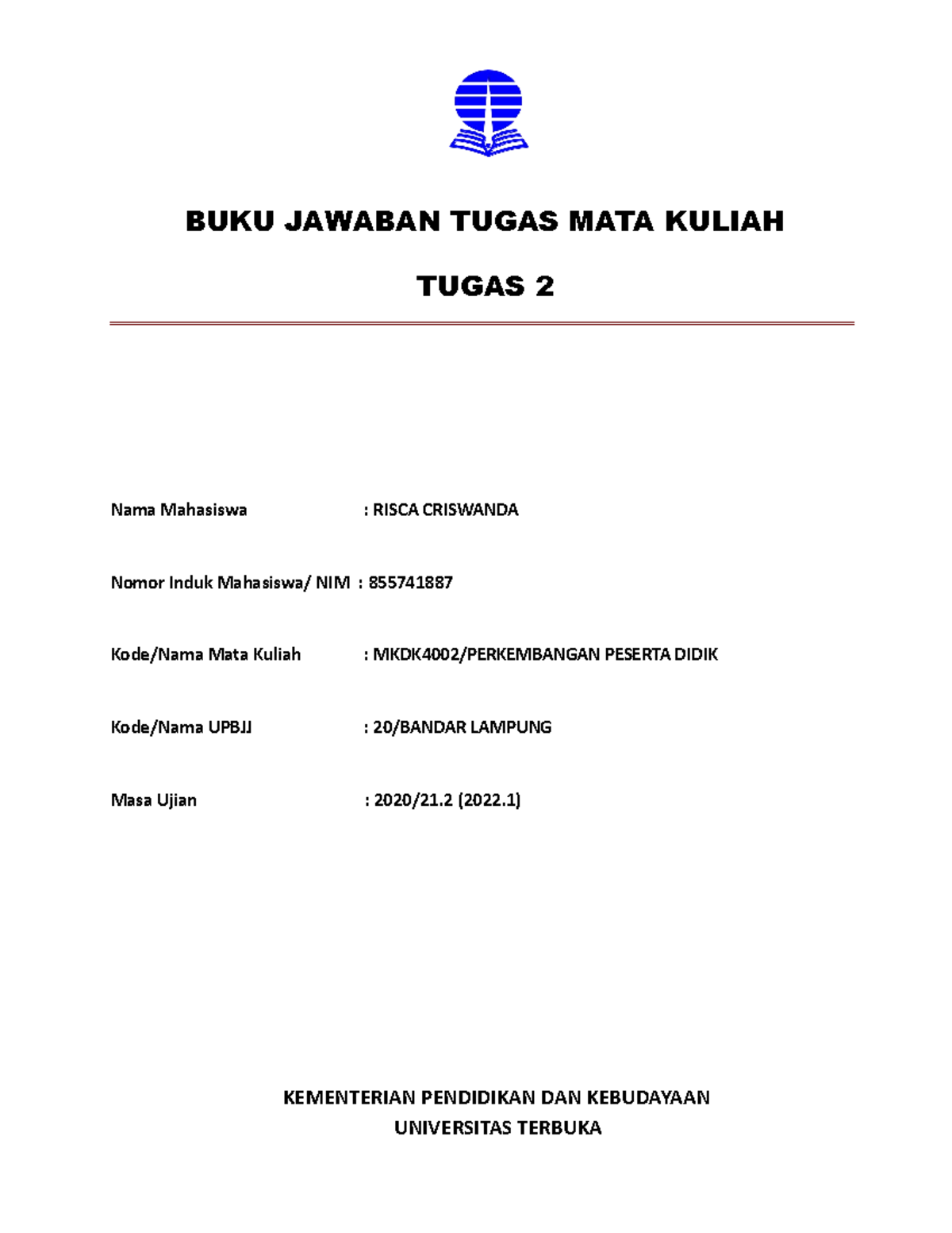 Bjt Umum Tmk2 Perkembangan Peserta Didik - BUKU JAWABAN TUGAS MATA ...