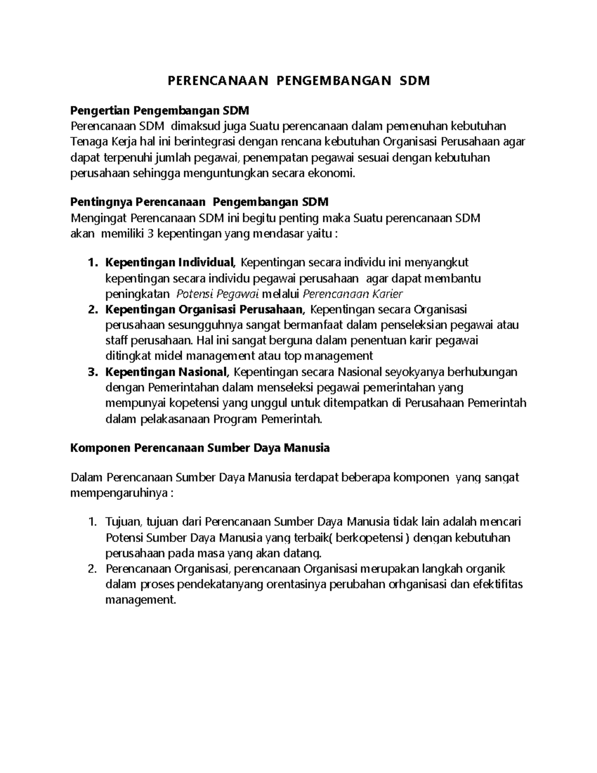 Perencanaan Pengembangan SDM - PERENCANAAN PENGEMBANGAN SDM Pengertian