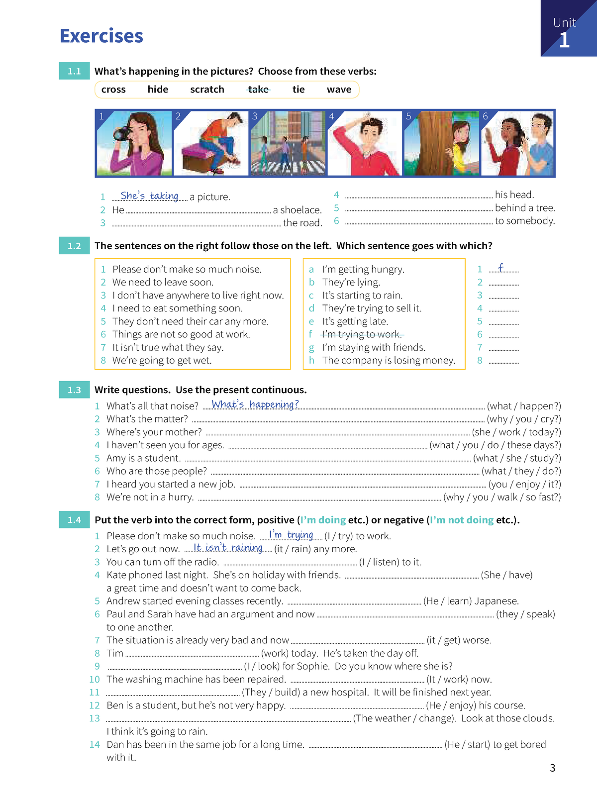 Extra tasks 2 - Unit 1 1 What’s happening in the pictures? Choose from ...