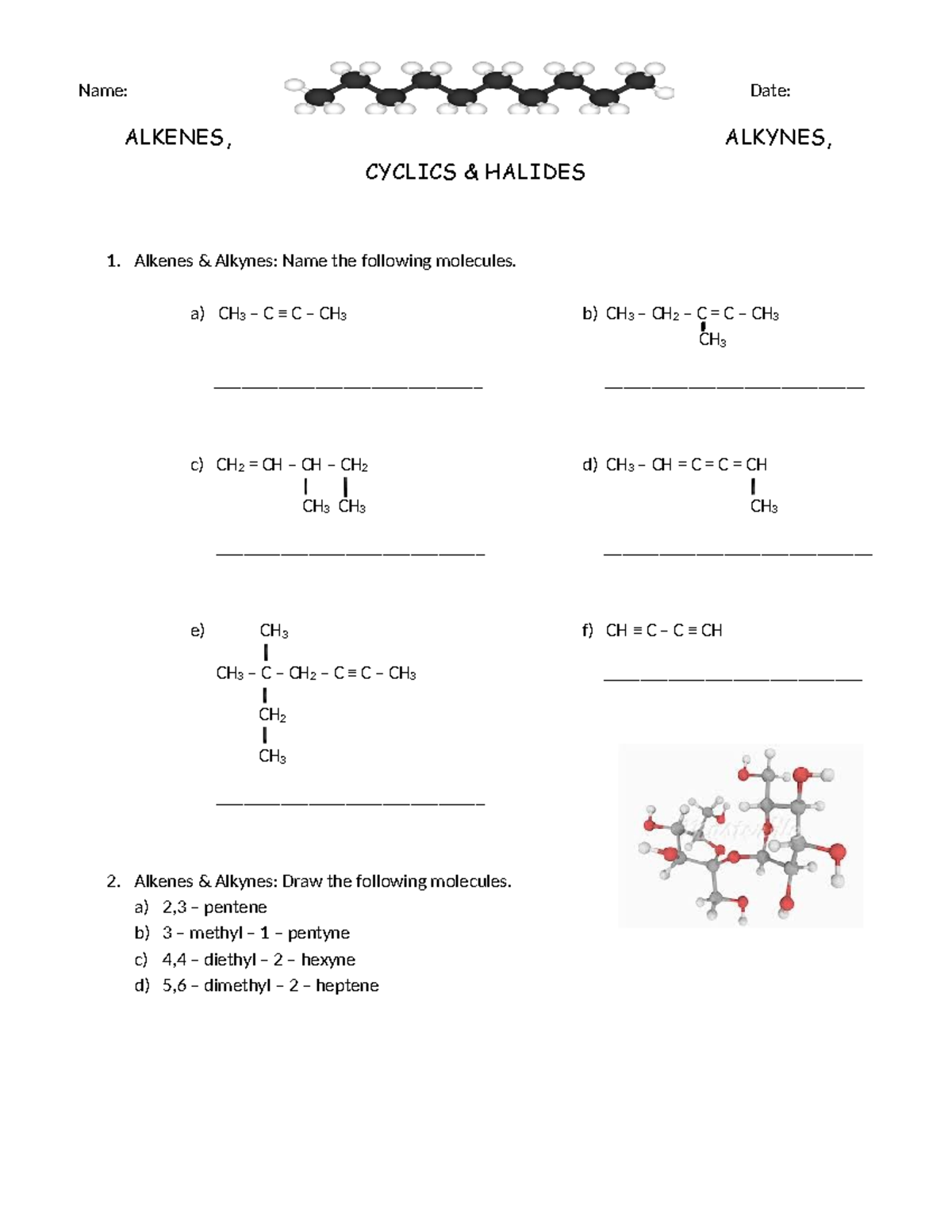 Organics-C Alkenes, Alkynes, Cyclics, Halides ws - Name: Date: ALKENES ...