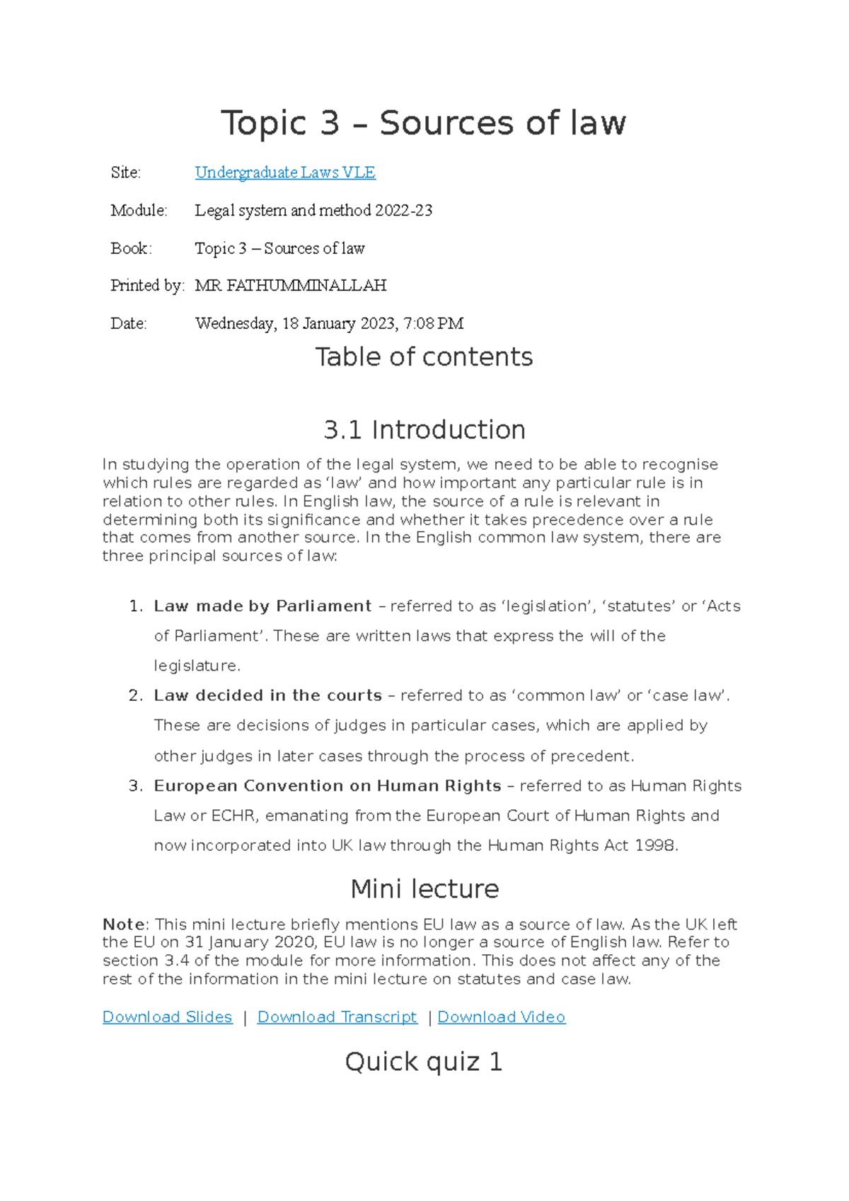 Chaper 1 of LSM VLE - bdshgncmj,m - Topic 3 – Sources of law Site