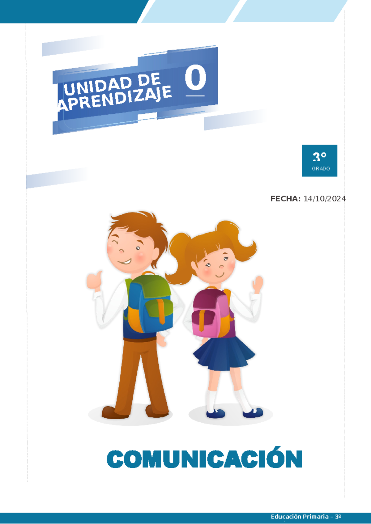 COM 3° - Sesión 14 DE Octubre - COMUNICACIÓN CICLO FECHA: 14/10/ 3 ...