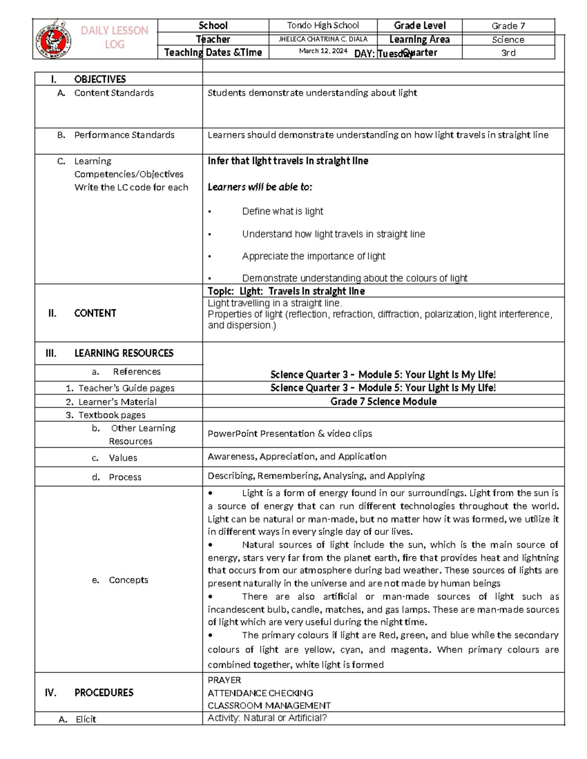 Light DLL - DAY: Tuesday I. OBJECTIVES A. Content Standards Students ...