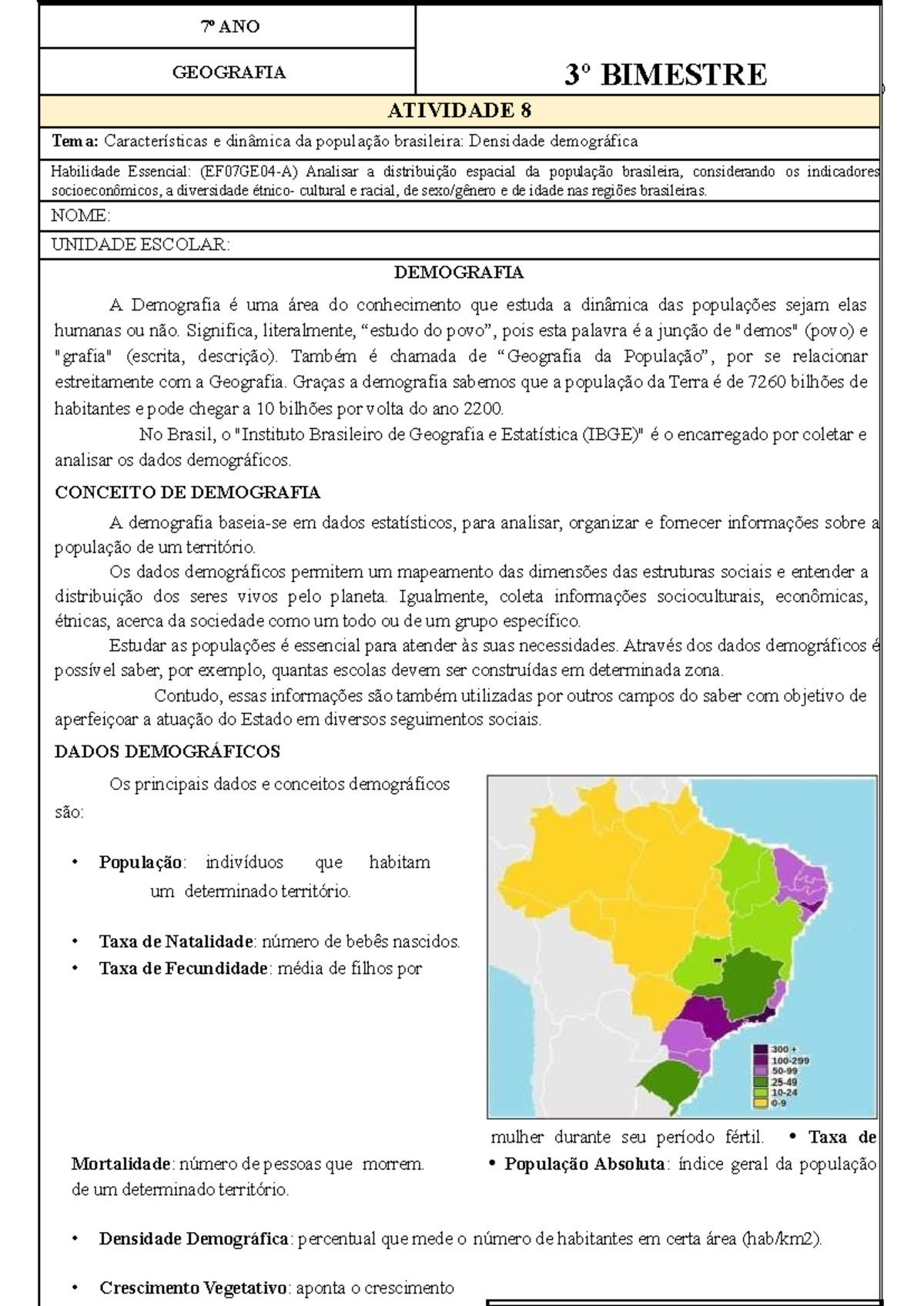 7 ano demografia - ) 7º ANO GEOGRAFIA 3º BIMESTRE ATIVIDADE 8 Tema ...