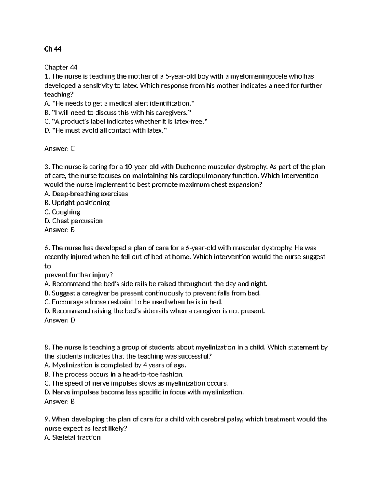 Pediatrics Finals Sample questions - Ch 44 Chapter 44 The nurse is ...