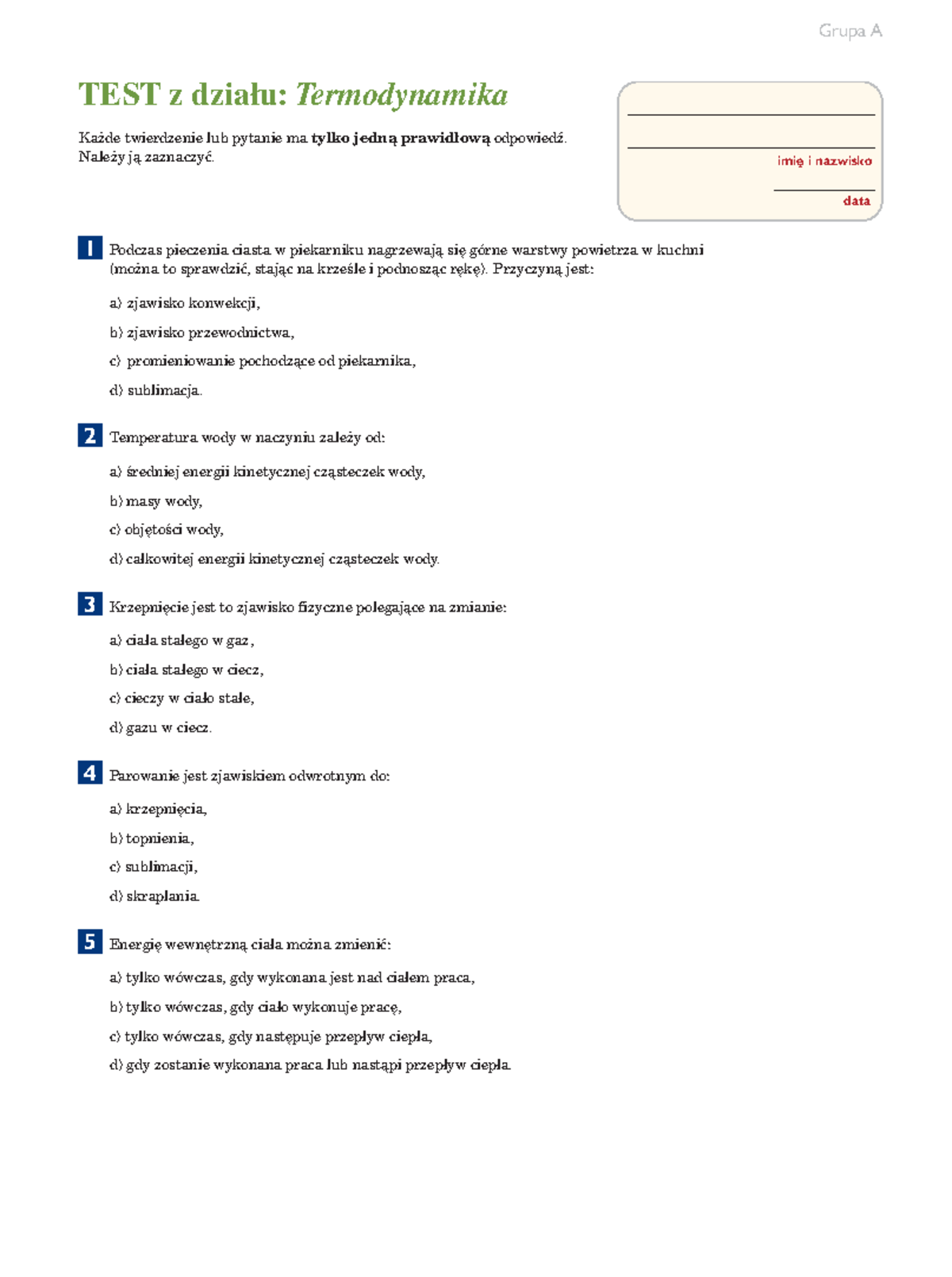 GIM-Termodynamika - Fizyka - imi ́ i nazwisko data TEST z działu