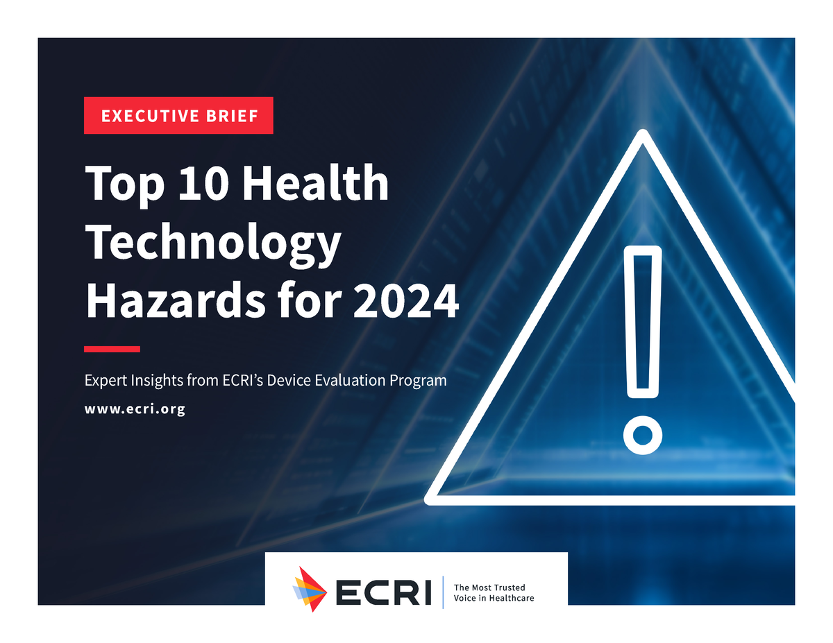 ECRI 2024 Top 10 Hazards Executive Brief EXECUTIVE BRIEF Top