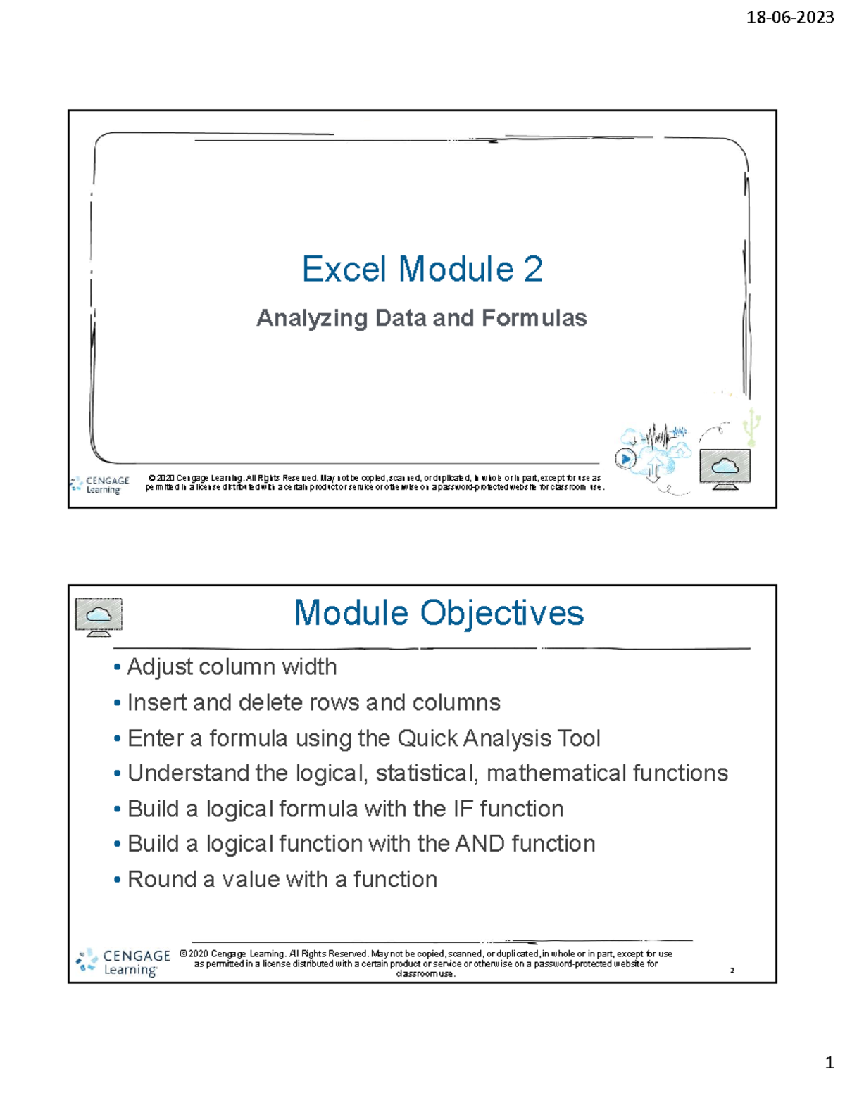 Module 2 ugss 1 Excel Module 2 Analyzing Data and Formulas © 2020 Cengage Learning. All