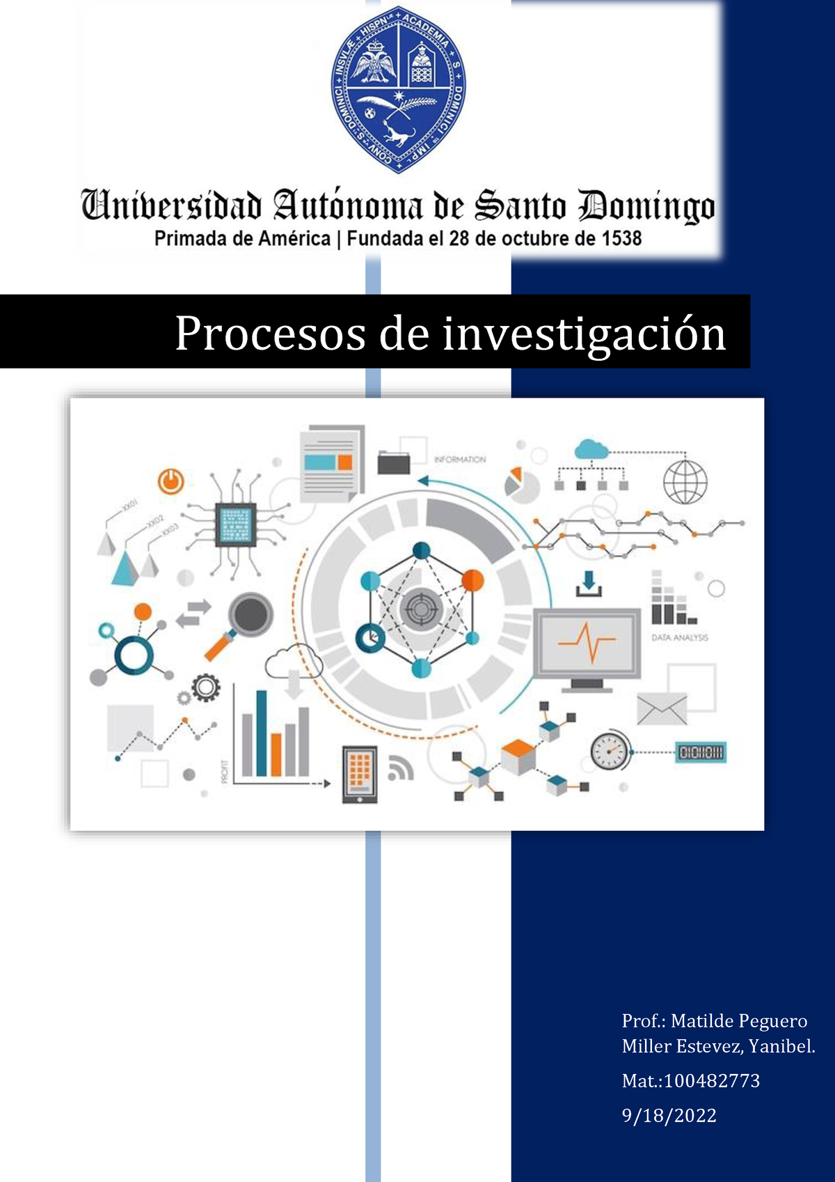 Parte De Proceso De Investigación - Miller Estevez, Yanibel. Mat.: 9/18 ...