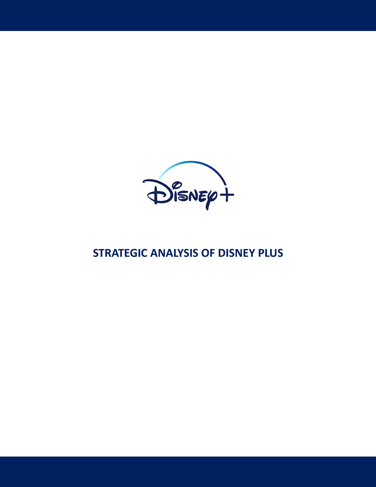 strategic-analysis-of-disney-plus-strategic-analysis-of-disney-plus