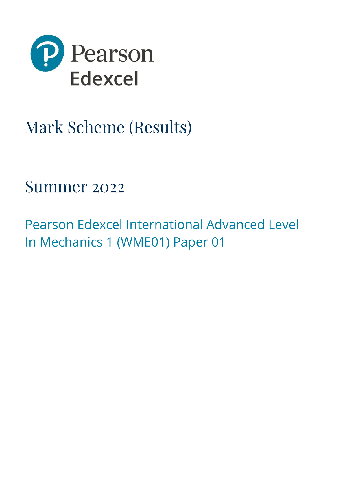 Edexcel IAL Mechanics M1 June 2022 Mark Scheme (WME01) Mark Scheme
