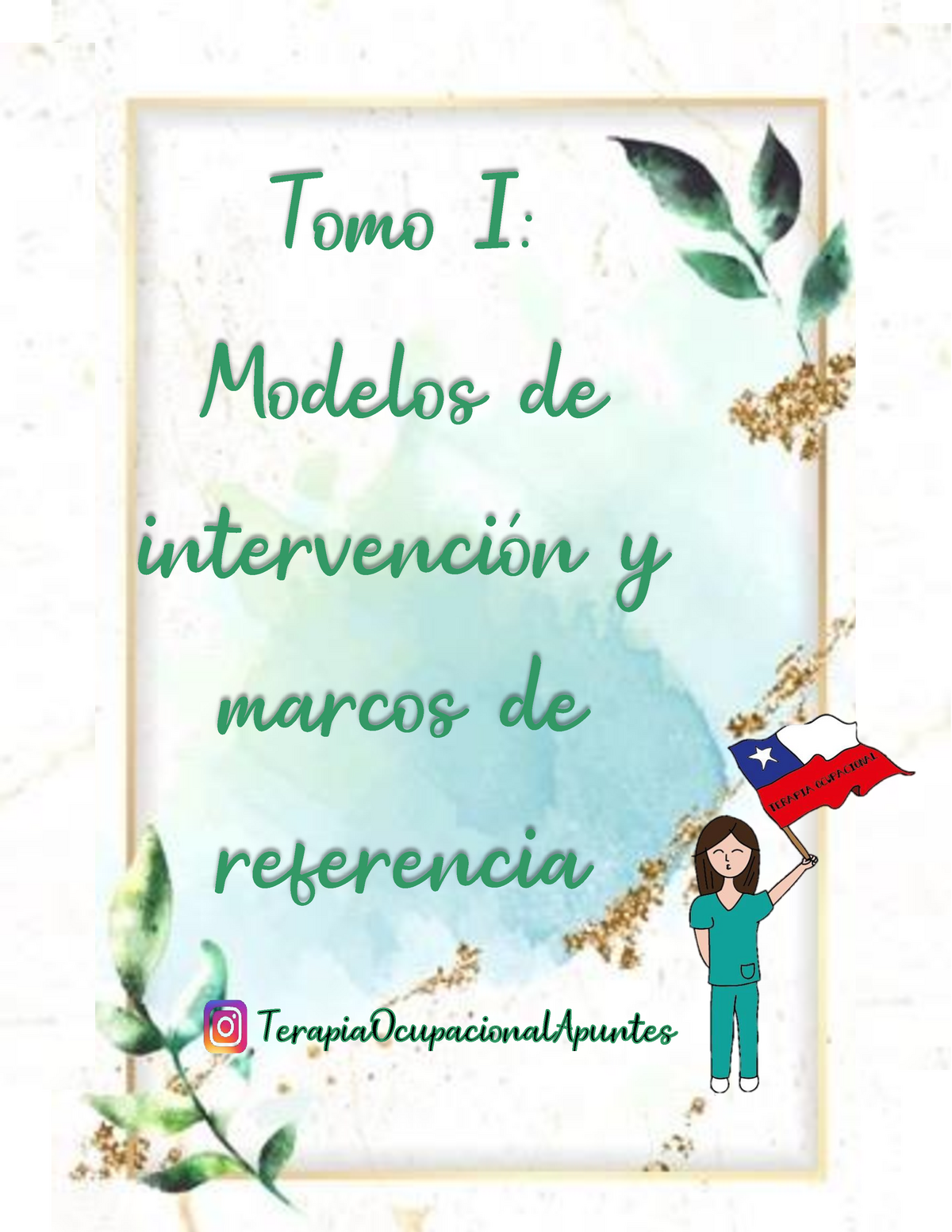 Tomo marcos y modelos pdf - Warning: TT: undefined function: 32 Tomo I:  Modelos de intervención y - Studocu