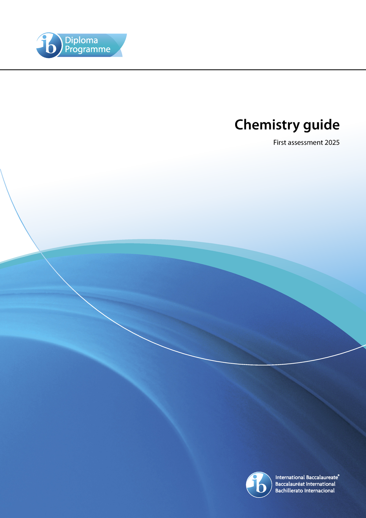 New chem IB guide Chemistry guide First assessment 2025 Chemistry