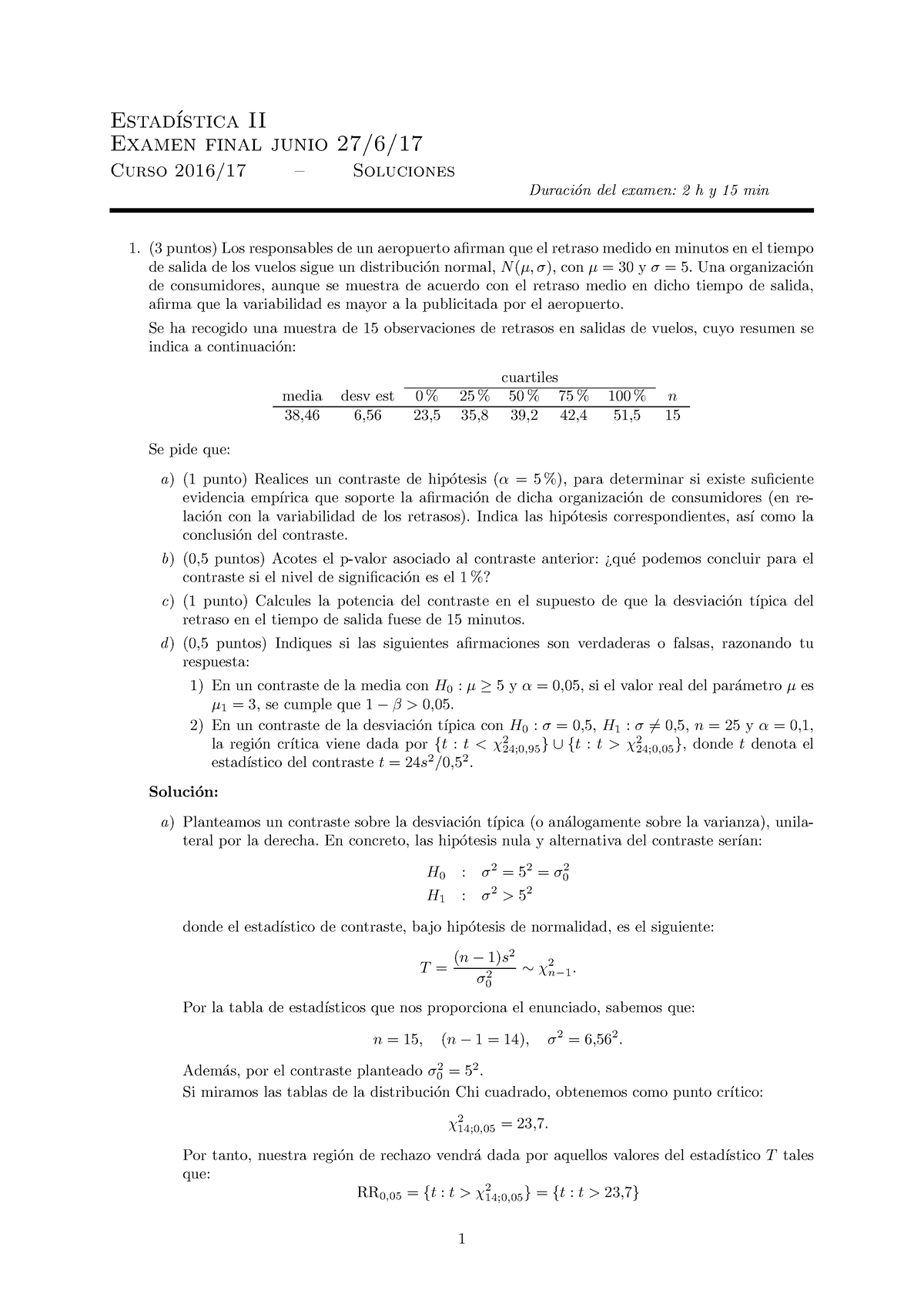 EF 17 Jun - Examen Final 2017 Estadística II - Estad ́ıstica II Examen ...