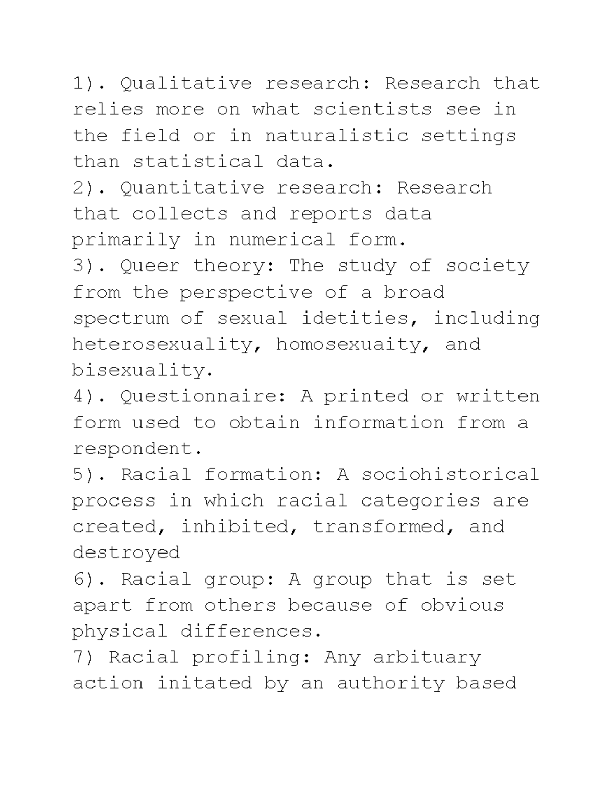 V19 - notes - 1). Qualitative research: Research that relies more on ...