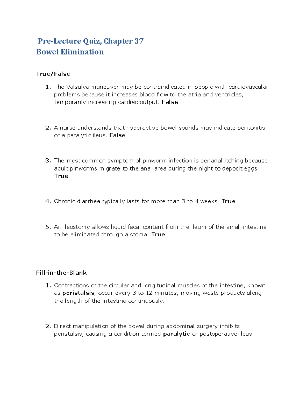 PLQ Chapter 37 Bowel elimination PreLecture Quiz, Chapter 37 Bowel