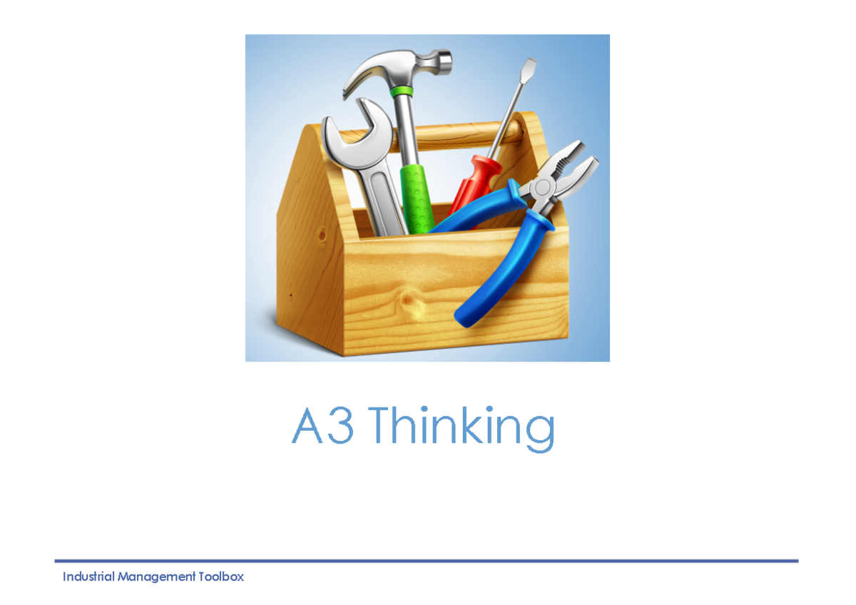 1 A3 Thinking Class part 1 - A3 Thinking Today’s takeaways ...