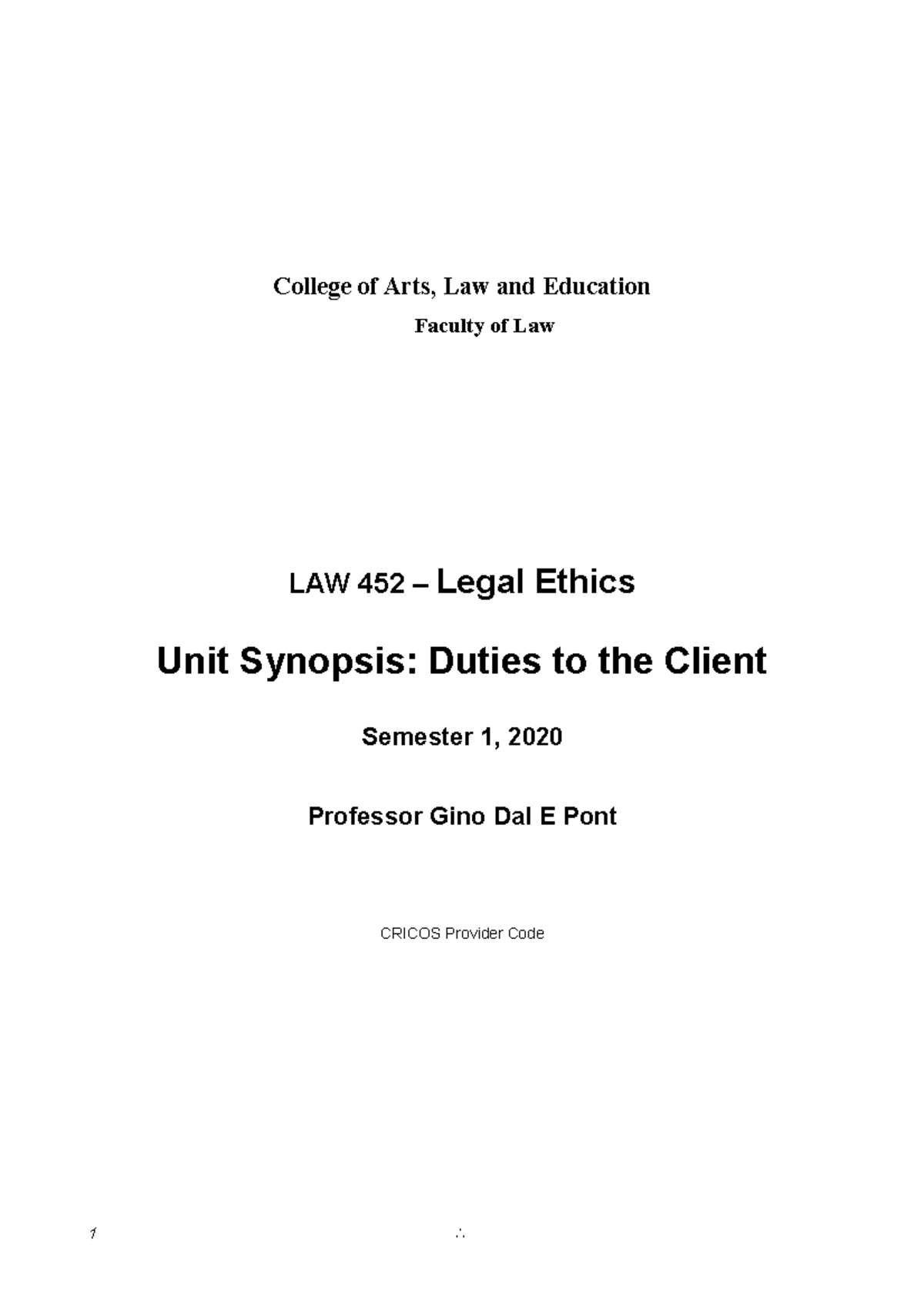 Duties to the Client College of Arts, Law and Education Faculty of