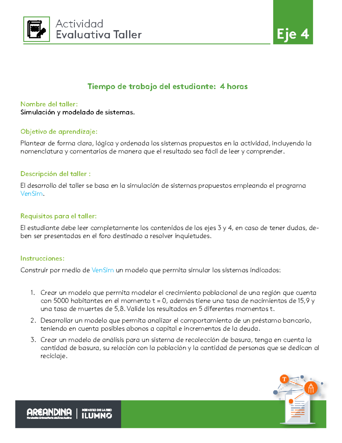 Tarea Eje 4-TGS - Trabajo de TGS eje 4 año 2022 - Actividad Evaluativa ...