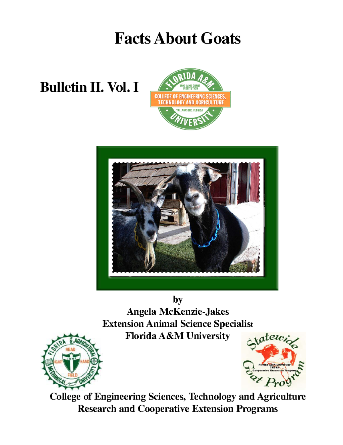 Facts About Goats a Facts About Goats Bulletin II. Vol. I Angela