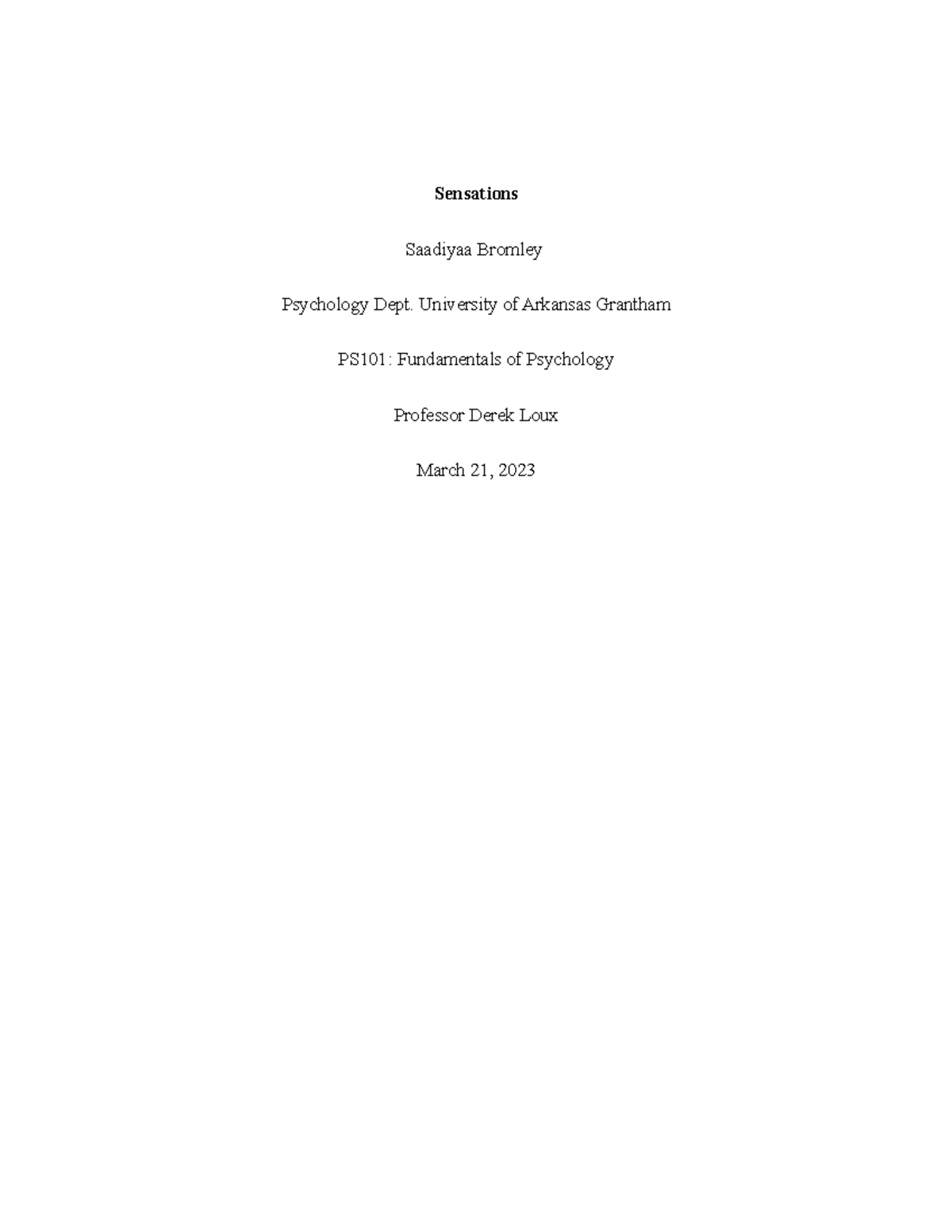 PS101 Bromley W 2Assignment - Sensations Saadiyaa Bromley Psychology ...