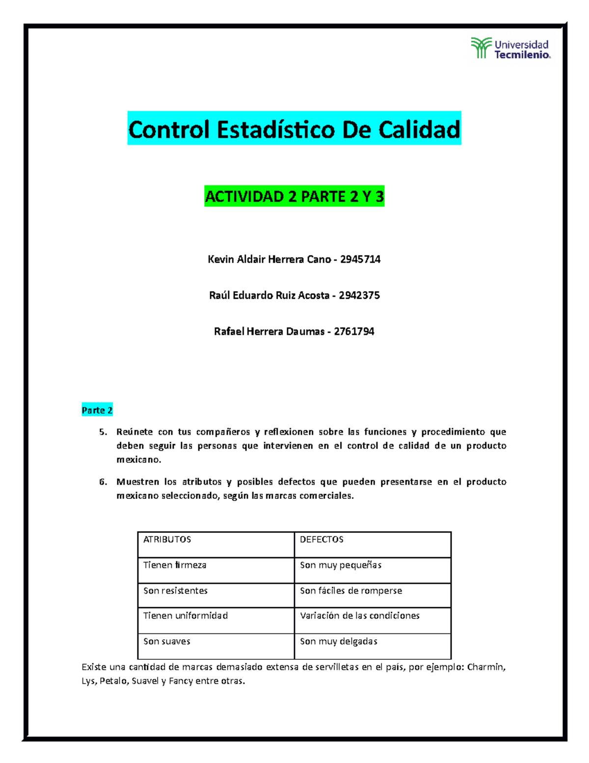 ACT 2 - Control Estadístico De Calidad ACTIVIDAD 2 PARTE 2 Y 3 Kevin ...