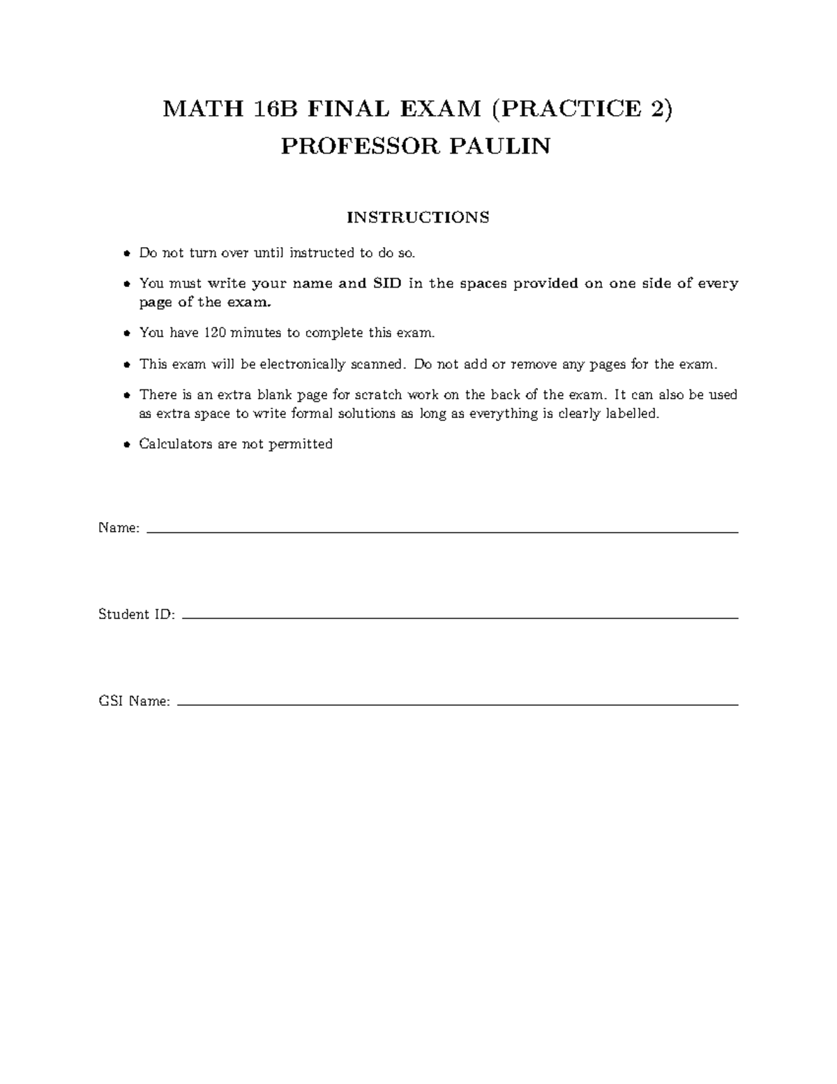 Final Practice 2 Solutions - MATH 16B FINAL EXAM (PRACTICE 2) PROFESSOR ...