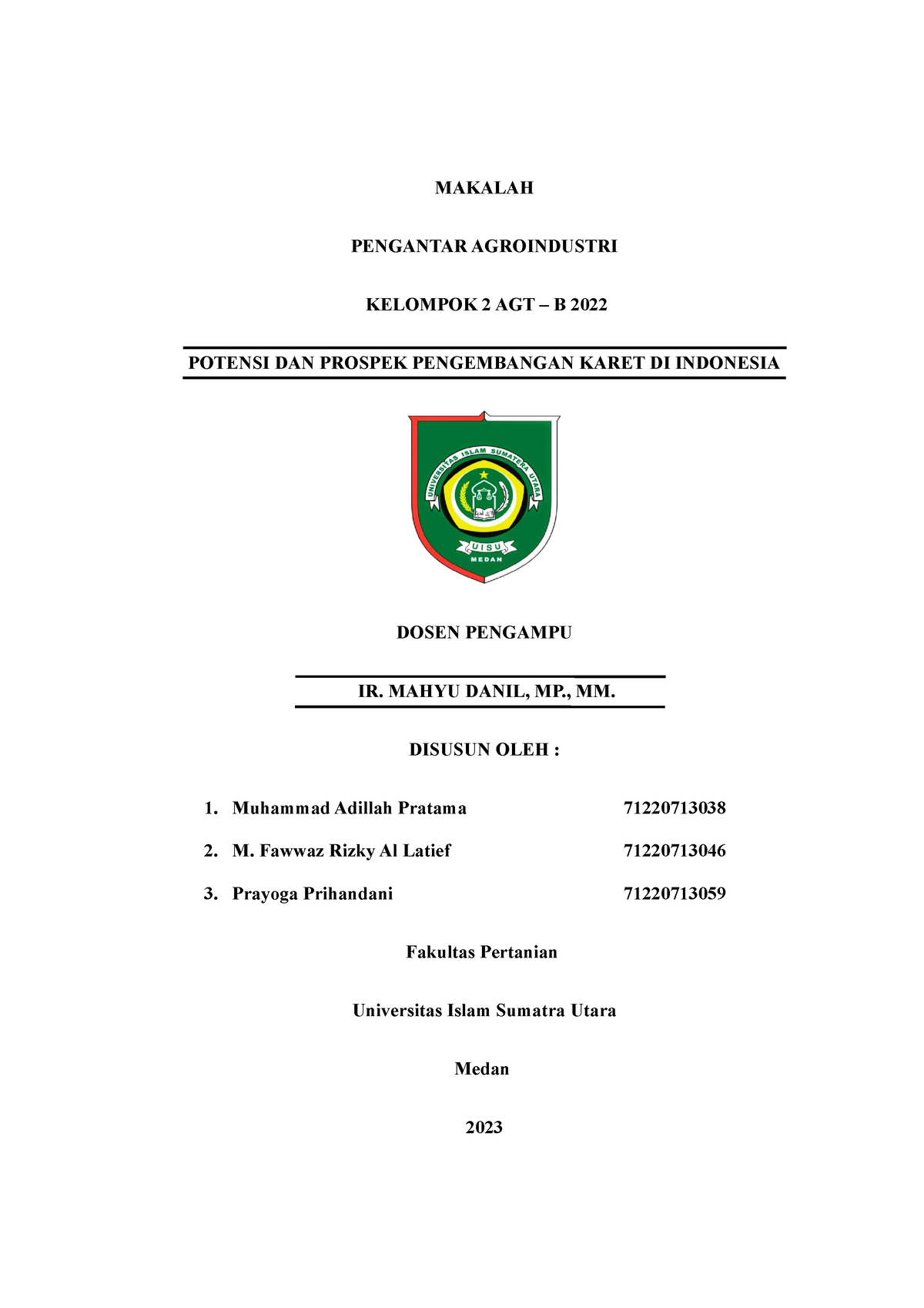 Makalah PA - Sdfsdg - MAKALAH PENGANTAR AGROINDUSTRI KELOMPOK 2 AGT – B ...