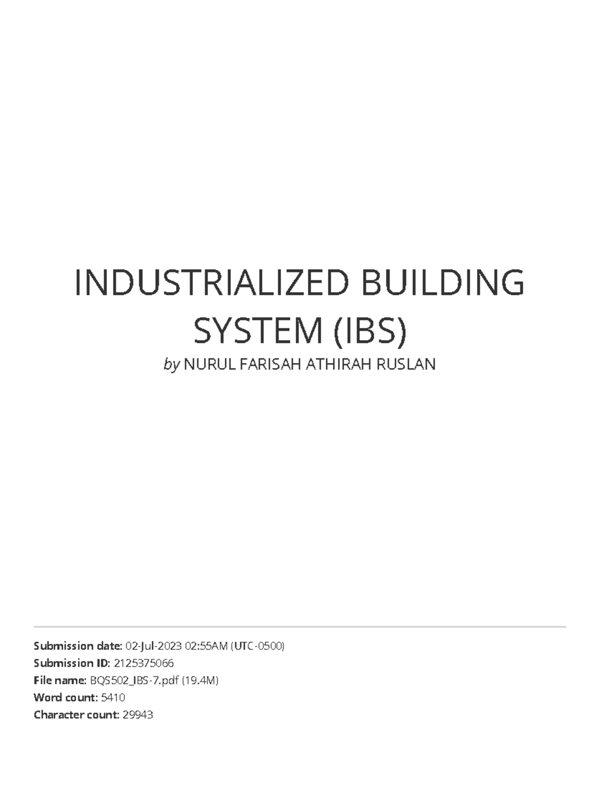 Industrialized Building System (IBS) INDUSTRIALIZED BUILDING SYSTEM