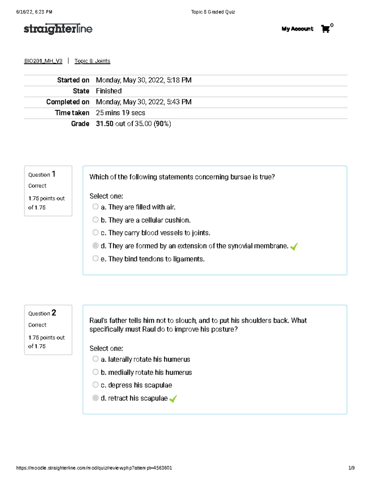 BIO201Topic 8 Graded Quiz - BIO201_MH_V3 | Topic 8: Joints Question 1 ...