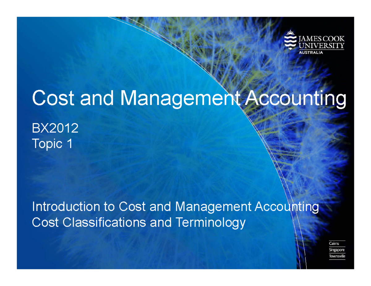 Topic 1.1 slide LECTURE NOTE Cost and Management Accounting BX